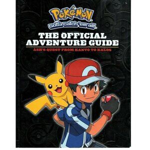 Pokemon The Official Adventure Guide: Ashs Quest From Kanto To Kalos Paperback